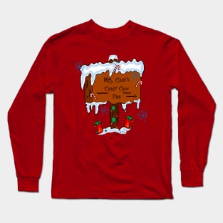 Mrs. Claus's Candy Cane Pies Long Sleeve T-Shirt